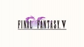 Final Fantasy V - iOS & Android Trailer