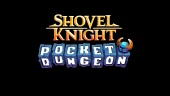 Shovel Knight Pocket Dungeon - Reveal Trailer